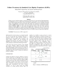 Failure Precursors for Insulated Gate Bipolar Transistors (Igbts) Nishad Patil1, Diganta Das1, Kai Goebel2 and Michael Pecht1