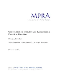 Generalization of Euler and Ramanujan's Partition Function