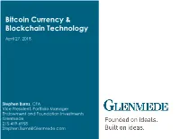 Bitcoin and Block Chain Currency