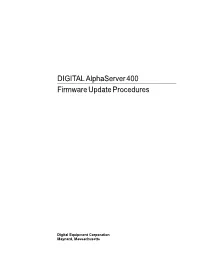 DIGITAL Alphaserver 400 Firmware Update Procedures