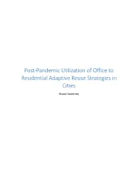 Post-Pandemic Utilization of Office to Residential Adaptive Reuse Strategies in Cities