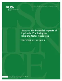 Study of Potential Impact of Hydraulic Fracturing on Drinking Water