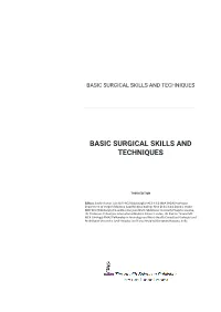 Basic Surgical Skills and Techniques