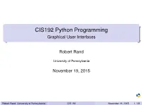 CIS192 Python Programming Graphical User Interfaces