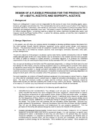 DESIGN of a FLEXIBLE PROCESS for the PRODUCTION of N-BUTYL ACETATE and ISOPROPYL ACETATE