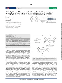 Helically Twisted Tetracene: Synthesis, Crystal Structure, and Photophysical Properties of Hexabenzo[A,C,Fg,J,L,Op]Tetracene