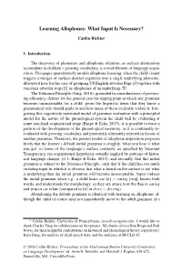 Learning Allophones: What Input Is Necessary?