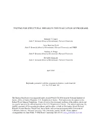 Testing for Structural Breaks in the Evaluation of Programs