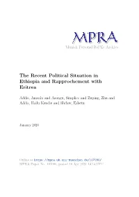 The Recent Political Situation in Ethiopia and Rapprochement with Eritrea