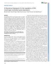 A Theoretical Framework for the Regulation of Shh Morphogen-Controlled Gene Expression Michael Cohen1, Karen M