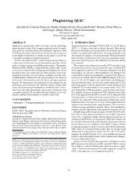 Pluginizing QUIC∗