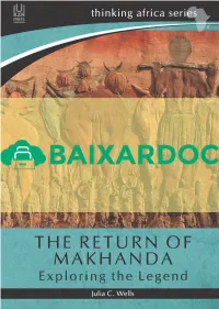THE RETURN of MAKHANDA Exploring the Legend