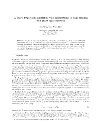 A Sharp Pagerank Algorithm with Applications to Edge Ranking and Graph Sparsiﬁcation