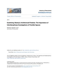 Examining Slavery's Architectural Finishes: the Importance of Interdisciplinary Investigations of Humble Spaces