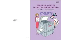 Tips for Better Dual Color Printing