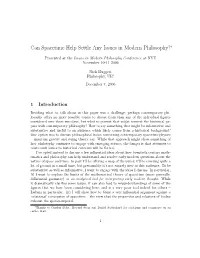 Can Spacetime Help Settle Any Issues in Modern Philosophy?∗