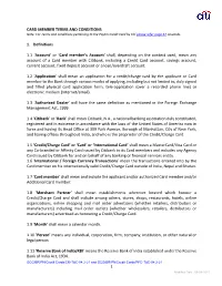 CARD MEMBER TERMS and CONDITIONS Note: for Terms and Conditions Pertaining to the Paytm Credit Card by Citi Please Refer Page 67 Onwards