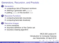 Generators, Recursion, and Fractals