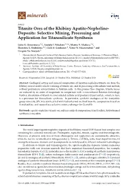 Titanite Ores of the Khibiny Apatite-Nepheline- Deposits: Selective Mining, Processing and Application for Titanosilicate Synthesis