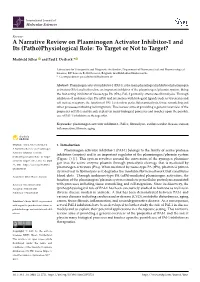 A Narrative Review on Plasminogen Activator Inhibitor-1 and Its (Patho)Physiological Role: to Target Or Not to Target?