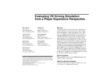 Evaluating VR Driving Simulation from a Player Experience Perspective
