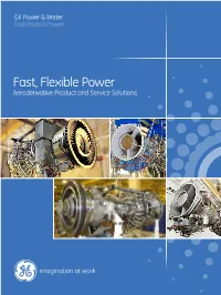Fast, Flexible Power Aeroderivative Product and Service Solutions