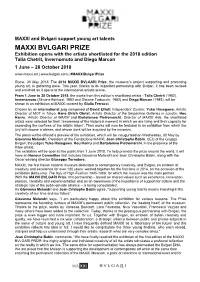 MAXXI BVLGARI PRIZE Exhibition Opens with the Artists Shortlisted for the 2018 Edition Talia Chetrit, Invernomuto and Diego Marcon