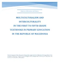 Multiculturalism and Interculturality in the First to Fifth Grade Textbooks in Primary Education