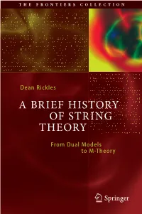 A Brief History of String Theory