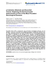 Β-Carboline Alkaloids and Essential Tremor: Exploring the Environmental Determinants of One of the Most Prevalent Neurological Diseases
