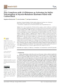 Zinc Complexes with 1,3-Diketones As Activators for Sulfur Vulcanization of Styrene-Butadiene Elastomer Filled with Carbon Black