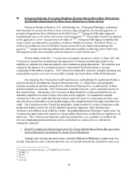 Enterprise/Enbridge Proceeding Reaffirms Existing Market-Based Rate Methodology but Modifies Requirement to Show Good Alternatives in Terms of Cost