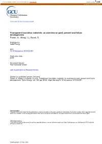 Transparent Insulation Materials: an Overview on Past, Present and Future Developments Paneri, A.; Wong, I.L.; Burek, S