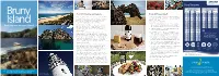 Your Very Own Treasure Island Dip and Swoop in Dense Flocks, Echidnas and Wallabies Rustle in Tasmanian Single Malts and Gins on Tasting
