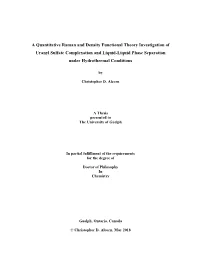 A Quantitative Raman and Density Functional Theory Investigation of Uranyl Sulfate Complexation and Liquid-Liquid Phase Separation Under Hydrothermal Conditions