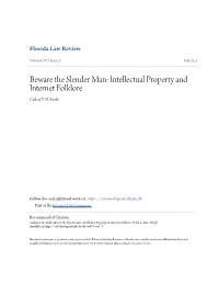 Beware the Slender Man: Intellectual Property and Internet Folklore Cathay Y