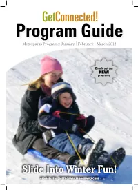 Program Guide Metroparksoctober/November/December Programs: January | February |2009 March 2012