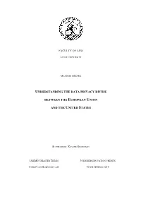 Understanding the Data Privacy Divide Between the European Union and the United States