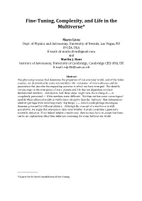 Fine-Tuning, Complexity, and Life in the Multiverse*