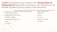 Ss8h3b. Interpret the Three Parts of the Declaration of Independence (Preamble, Grievances, and Declaration) and Identify the Three Georgia Signers of the Document