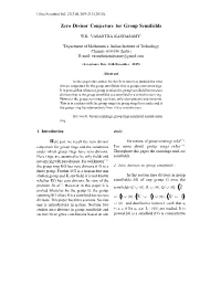 Zero Divisor Conjecture for Group Semifields