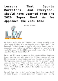 Lessons That Sports Marketers, and Everyone, Should Have Learned from the 2020 Super Bowl As We Approach the 2021 Game