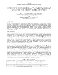 Scientific Method-Use, Application, and Gap Analysis for Origin Determination