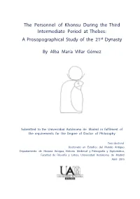 The Personnel of Khonsu During the Third Intermediate Period at Thebes: a Prosopographical Study of the 21St Dynasty