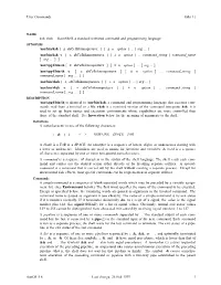 User Commands Ksh ( 1 ) Ksh, Rksh – Kornshell, a Standard/Restricted