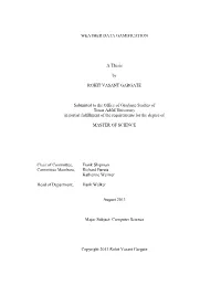 WEATHER DATA GAMIFICATION a Thesis by ROHIT