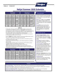 Helijet Summer 2020 Schedule Valid from June 8, 2020 for Flights Between Victoria & Vancouver and Between Nanaimo & Vancouver - Subject to Change