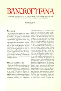 Published Occasionally by the Friends of the Bancroft Library University of California, Berkeley 4, California