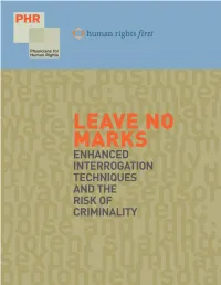 Enhanced Interrogation Techniques and the Risk of Criminality