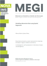 Modelling Abstention Rate Using Spatial Regression Afonso Manita Santos Mota 8 MEGI